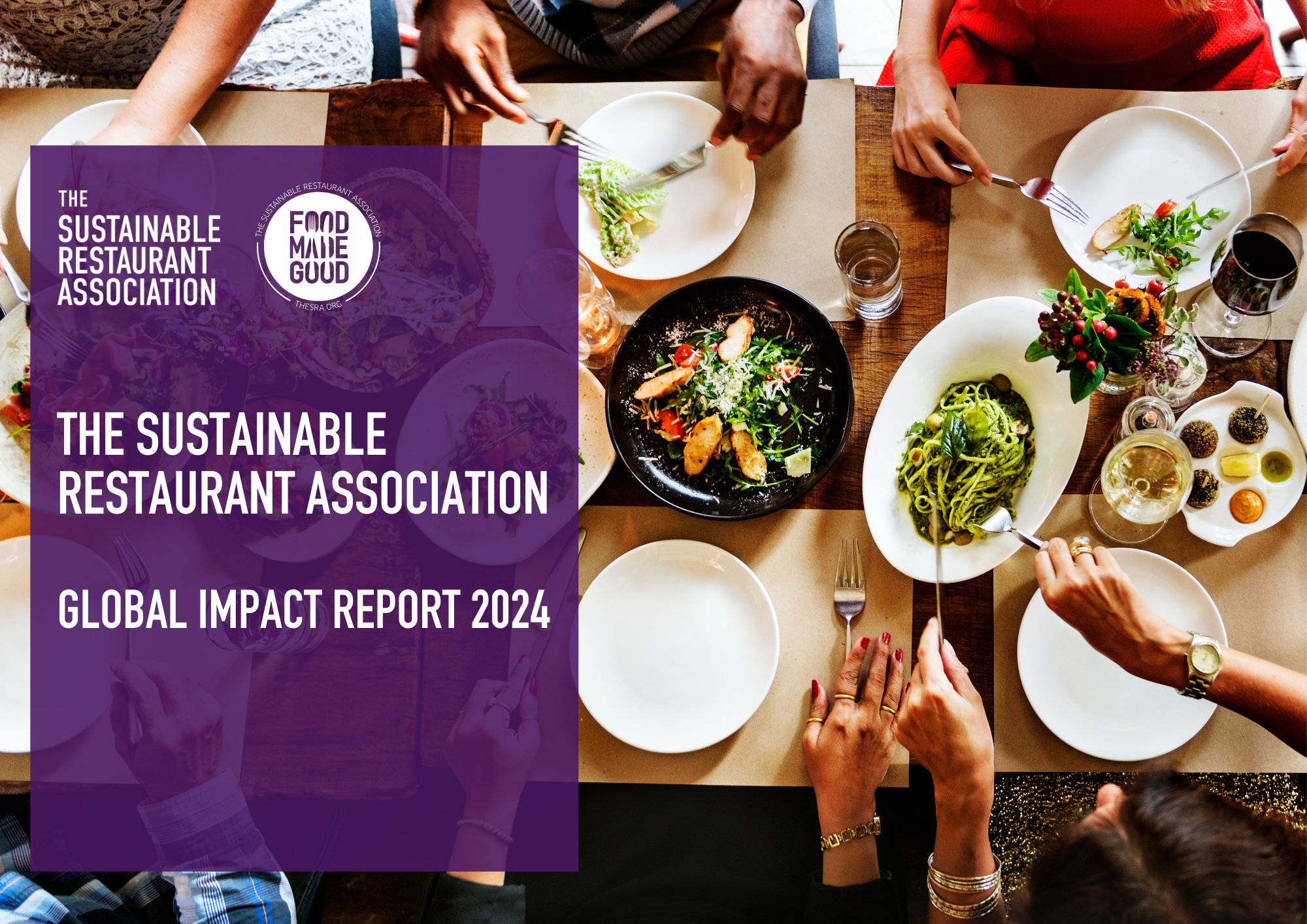 Front cover of The Sustainable Restaurant Association's 2024 Global Impact Report